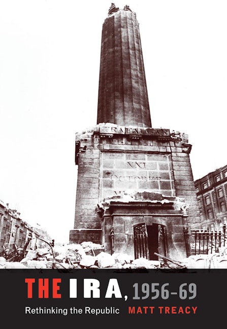 Book cover image for The IRA 1956–69 ISBN: 9780719091209